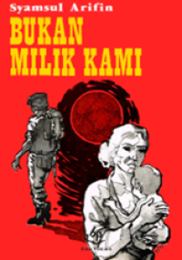 Image of Bukan Milik Kami