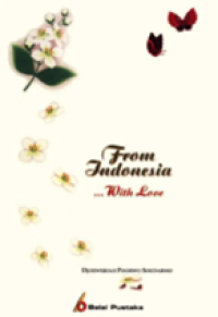 Image of From indonesia with love Djoeweriah poorwo soedarmo