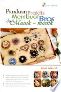 Image of Panduan Praktis Membuat Bros dari Manik Manik