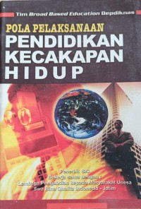 Image of Pola Pelaksanaan Pendidikan Kecakapan Hidup
