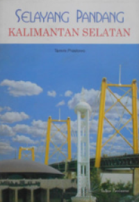Image of Selayang Pandang Kalimantan Selatan