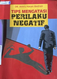 Image of Tips Mengatasi Perilaku Negatif